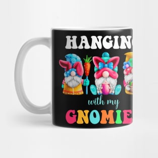 Hanging With My Gnomies Easter Day Mug